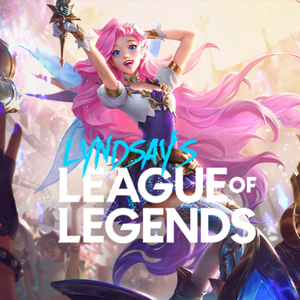 Lyndsay's League of Legends